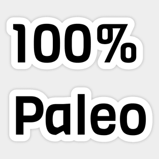 100% Paleo Sticker